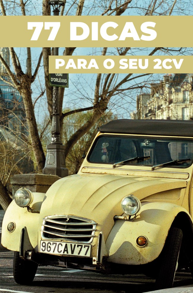 77 DICAS PARA O SEU 2CV