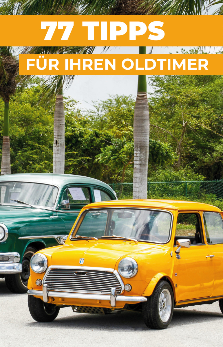 Cover des Hefts 77 Tipps für Ihren Oldtimer