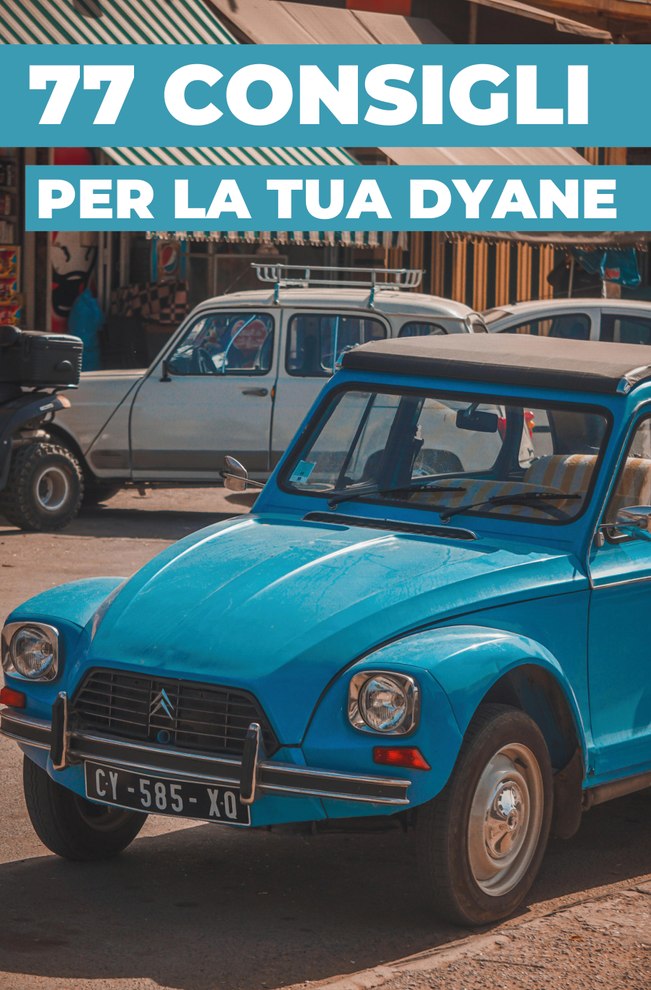 77 CONSIGLI PER LA TUA DYANE