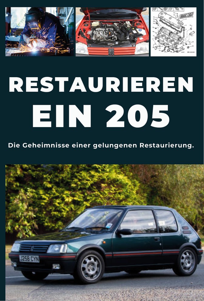 RESTAURIERUNG EINES Peugeot 205