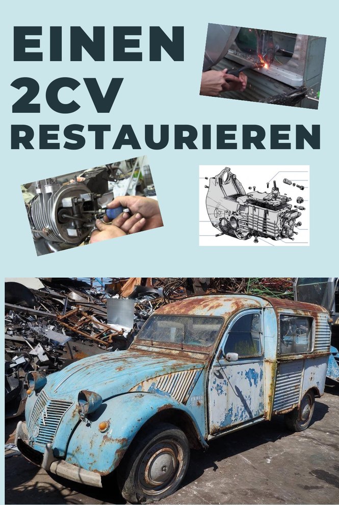 EINEN 2CV RESTAURIEREN
