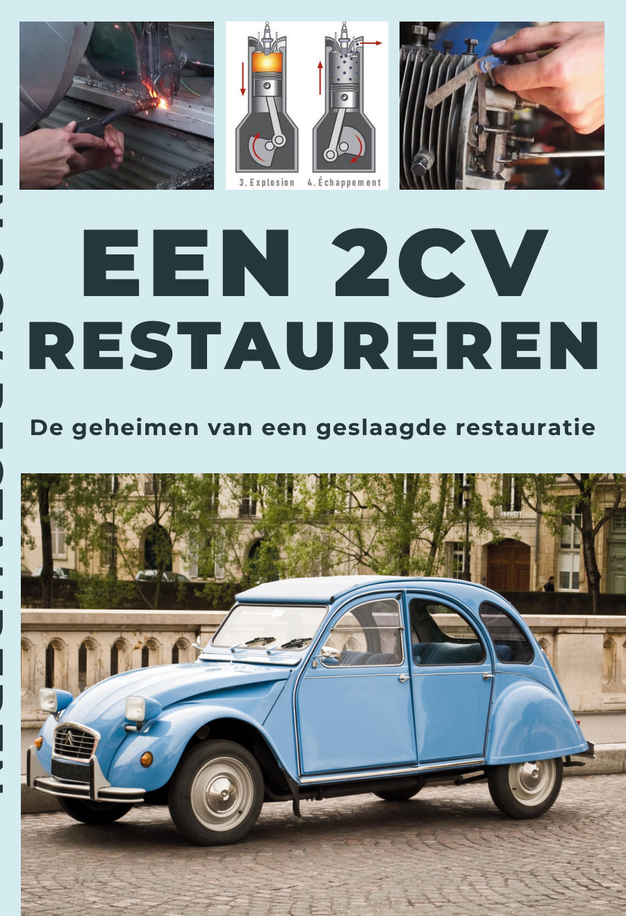 EEN 2CV RESTAUREREN