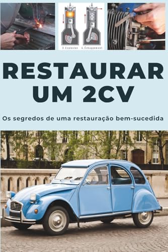RESTAURAR UM 2CV