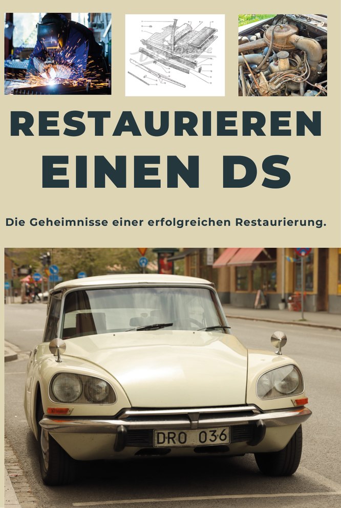 RESTAURIERUNG EINER Citroën DS