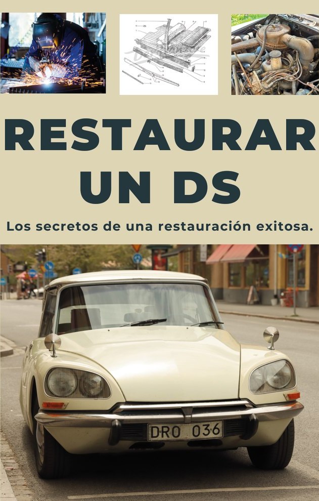 RESTAURAR UN CITROËN DS