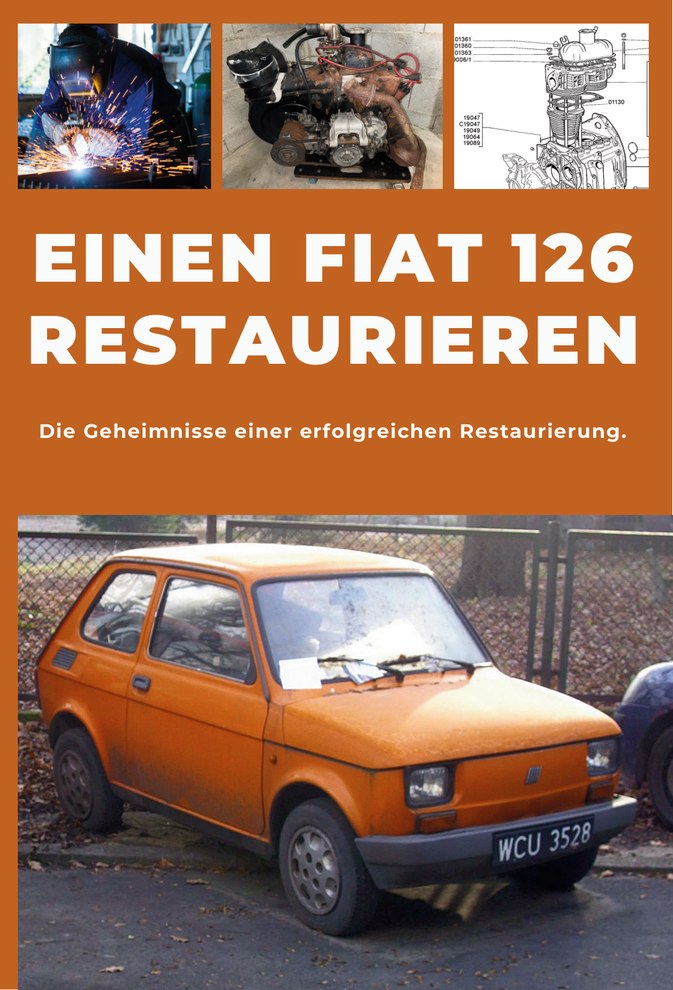 RESTAURIERUNG EINES Fiat 126