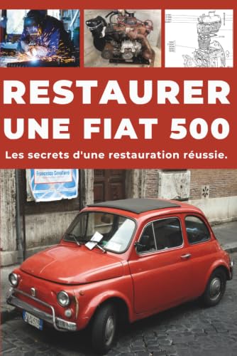 Couverture du guide Restaurer une Fiat 500