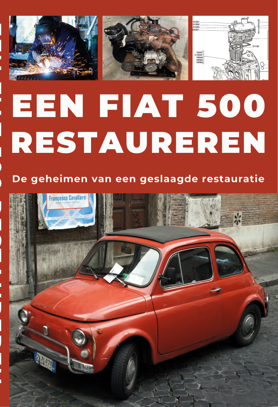 EEN FIAT 500 RESTAUREREN