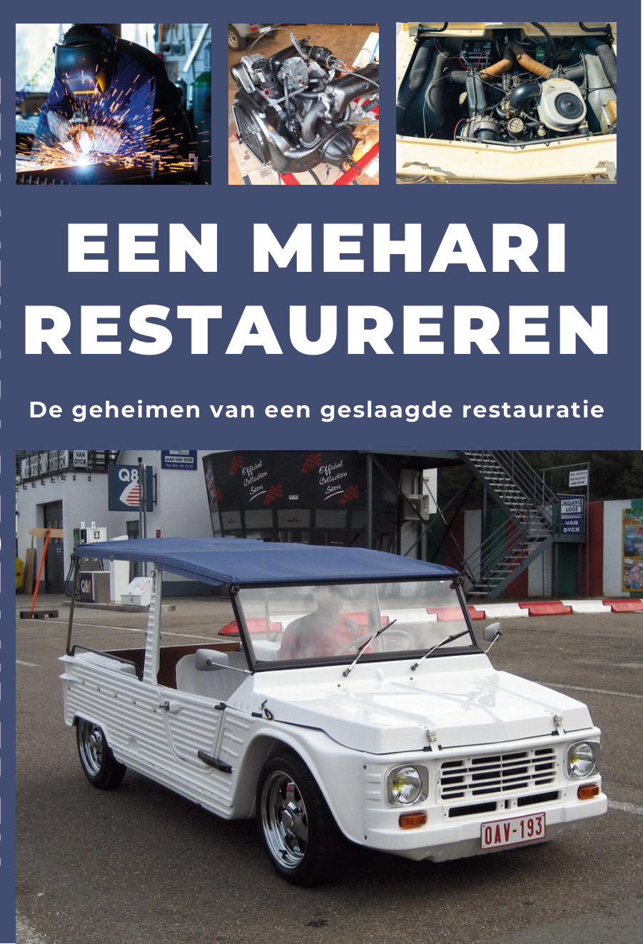 EEN MEHARI RESTAUREREN