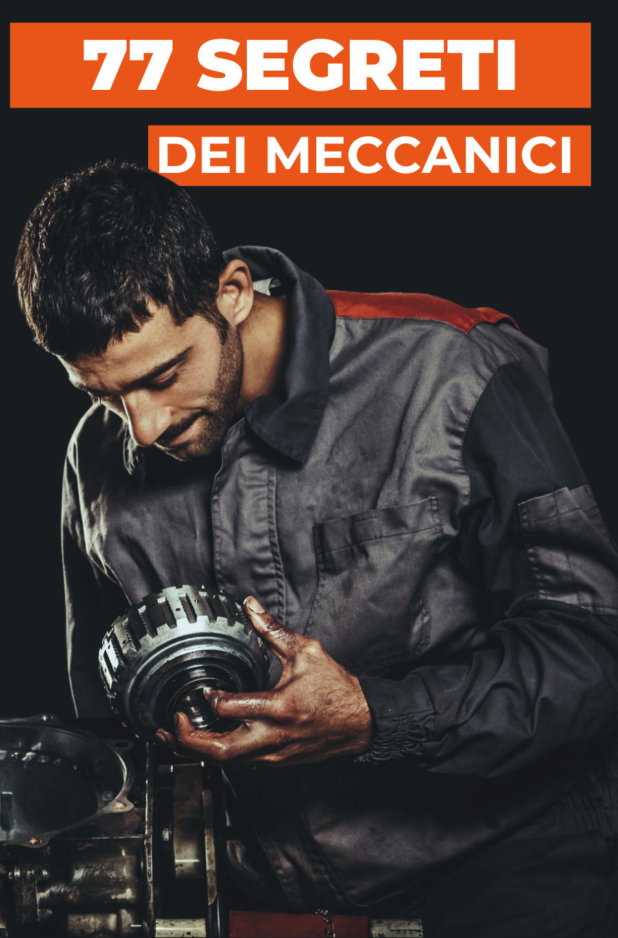 Copertina di 77 SEGRETI DEI MECCANICI