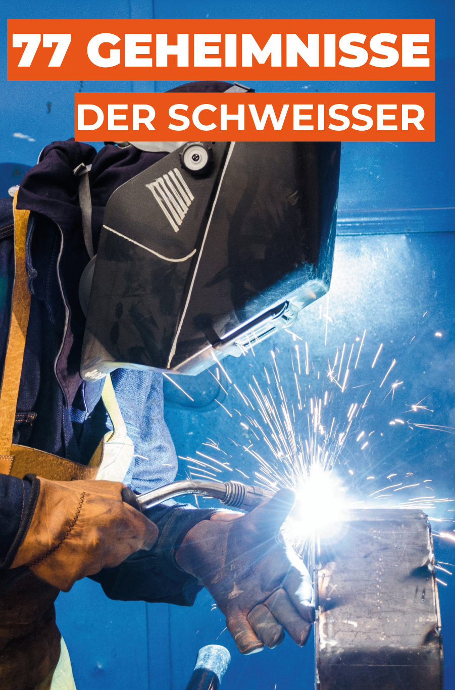 Cover von 77 GEHEIMNISSE DER SCHWEISSER