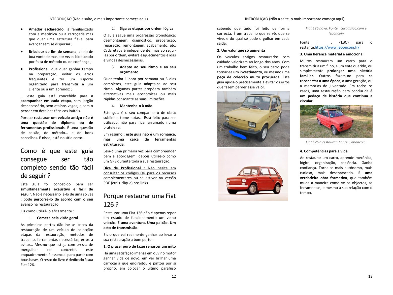 Antes de comprar: a história do modelo e as versões, os pontos-chave do seu projeto