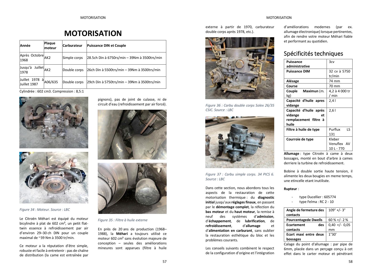 Motorisation : le bicylindre 602 cm³ en photos, spécificités techniques