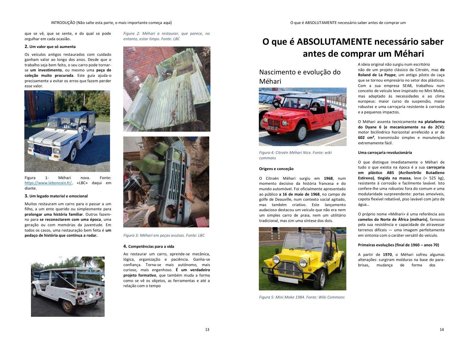 Antes de comprar: a história do modelo e as versões, os pontos-chave do seu projeto